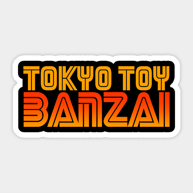 TOKYO TOY BANZAI LOGO Sticker by TOKYO TOY BASTARD TEE BODEGA